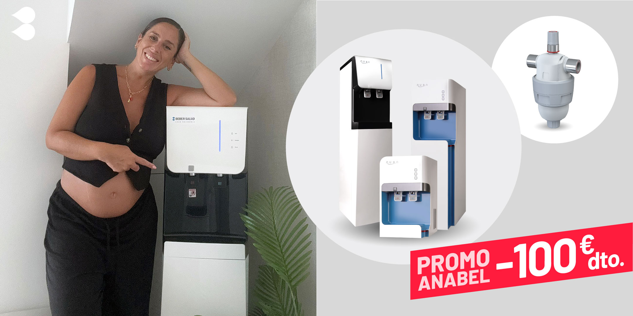 Una mujer embarazada sonríe y se apoya en un dispensador de agua. A su lado, se muestran imágenes de varios sistemas de filtración de agua, incluidas opciones de agua hidrogenada, en un marco circular. Una pancarta roja dice PROMO ANABEL -100€ dto.